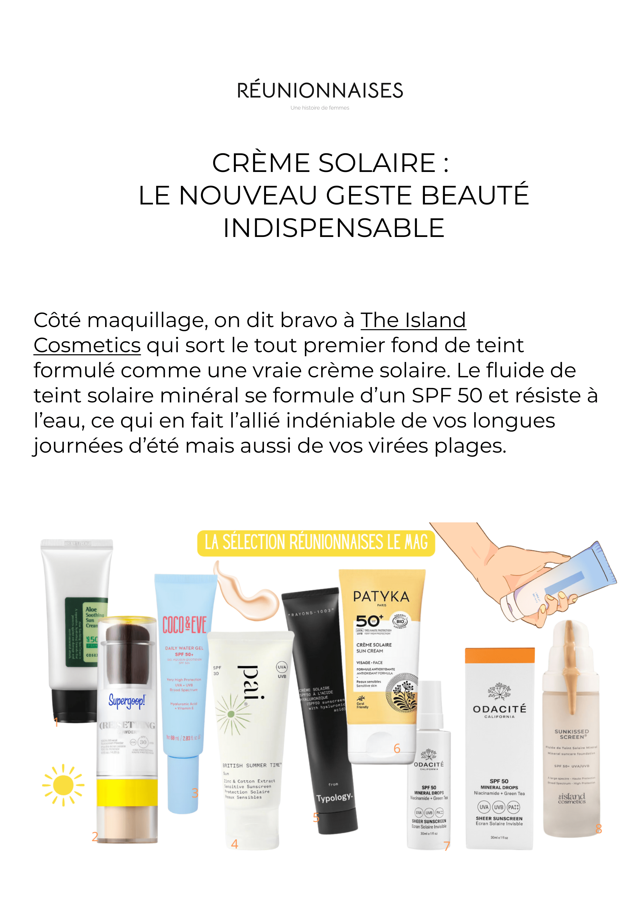 La crème solaire fait sa révolution et c’est tant mieux.
